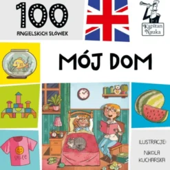 100 Angielskich Słówek Mój Dom