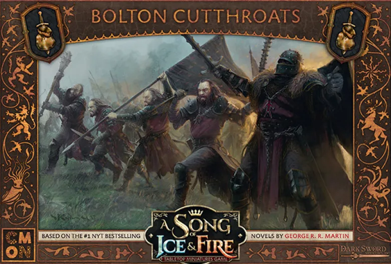 A Song of Ice & Fire: Bolton Cutthroats