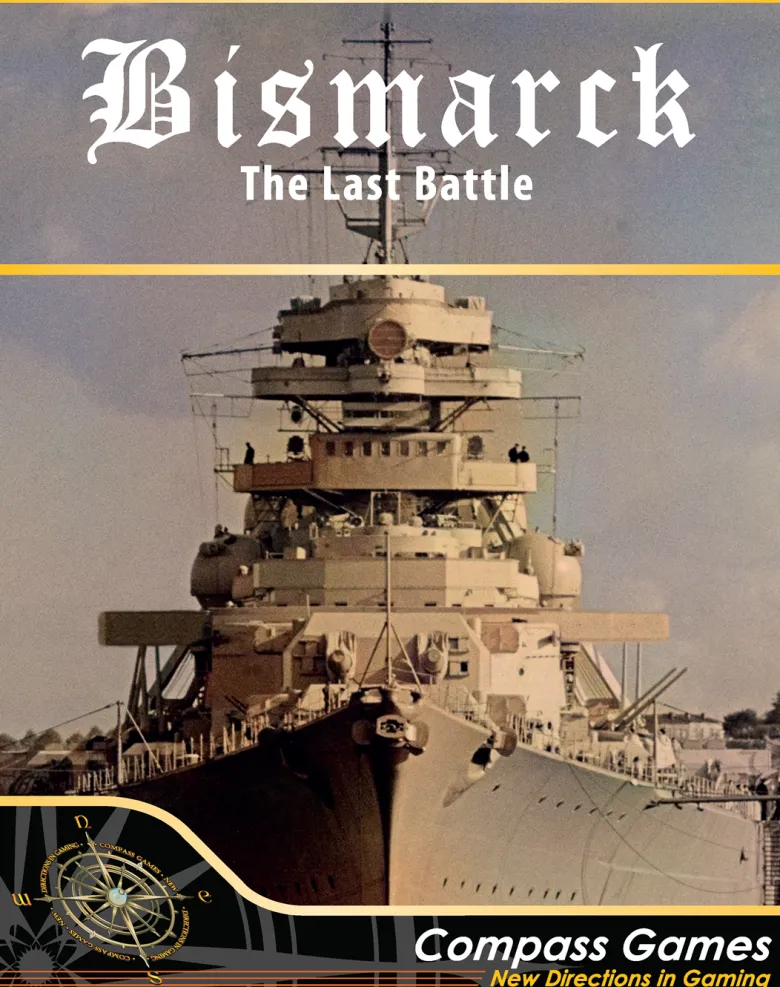 Bismarck: The Last Battle