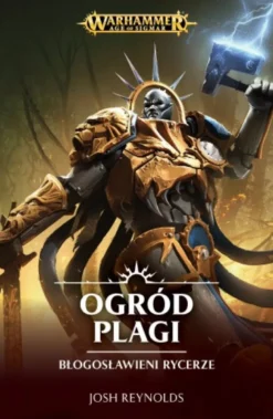 Błogosławieni Rycerze - Ogród Plagi