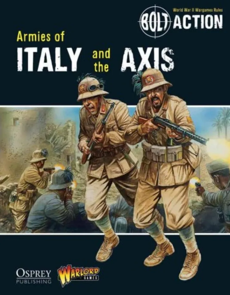 Bolt Action: Armies of Italy and the Axis