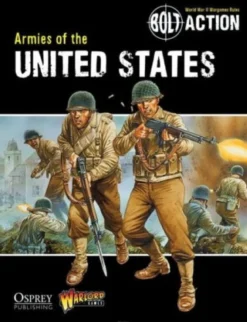 Bolt Action: Armies of the United States