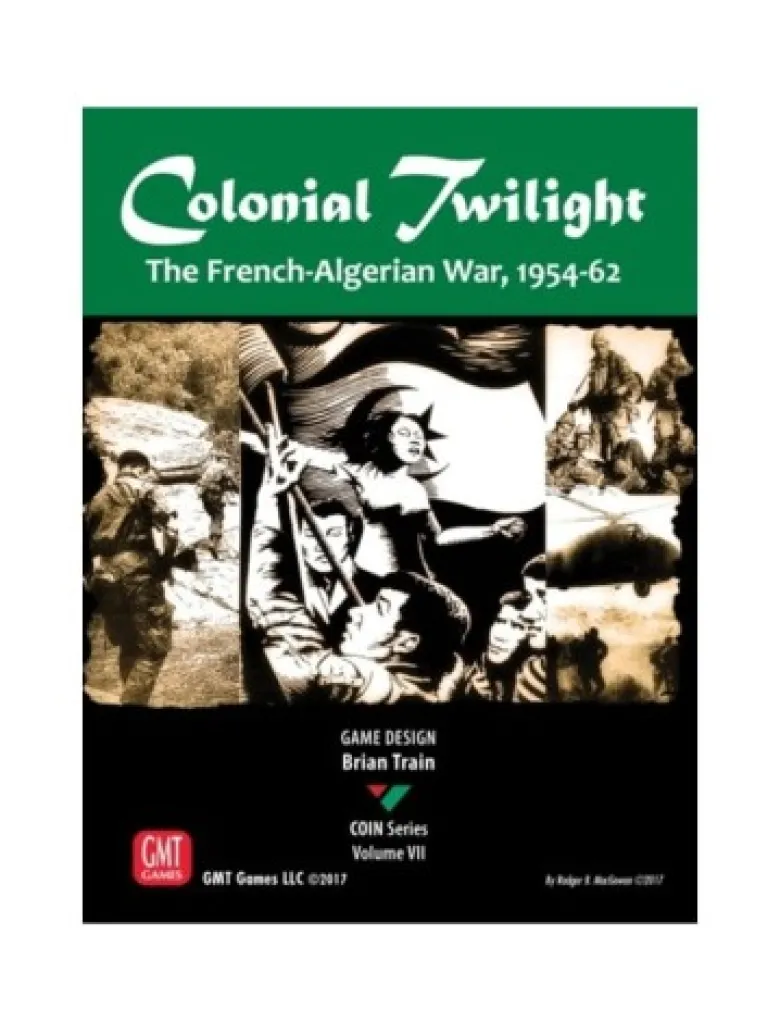 Colonial Twilight: The French-Algerian War, 1954-62