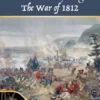Dawn's Early Light: The War of 1812