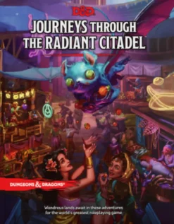 D&D 5.0 : Journeys Through the Radiant Citadel
