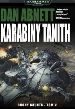 Duchy Gaunta Tom 5 - Karabiny Tanith