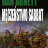 Duchy Gaunta Tom 7 - Męczeństwo Sabat