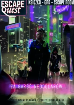 Escape Quest: Za Garść Neodolarów