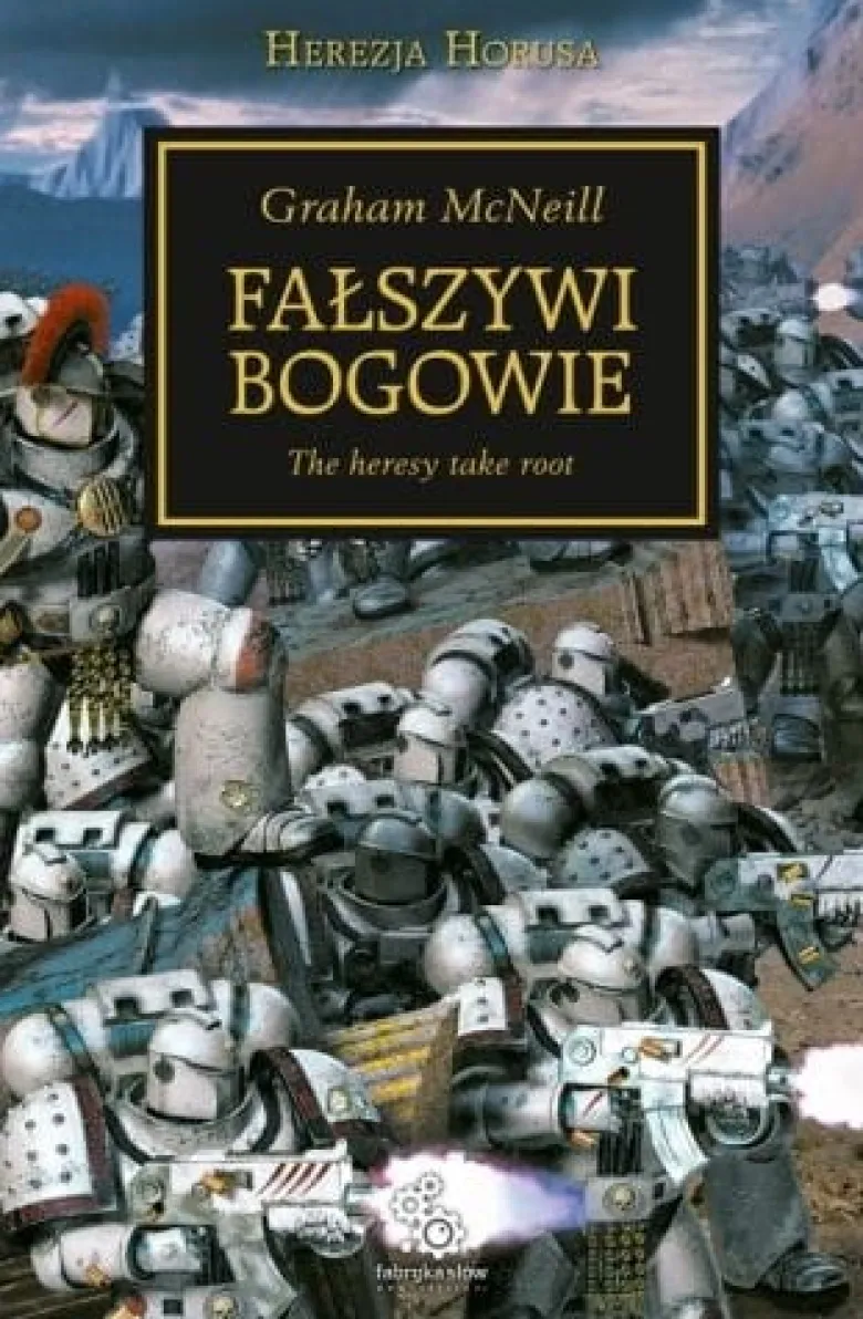 Herezja Horusa Tom II - Fałszywi Bogowie