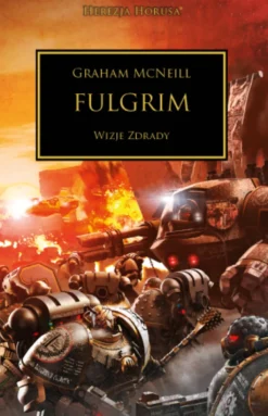 Herezja Horusa Tom V - Fulgrim