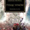 Herezja Horusa Tom XII - Tysiąc Synów