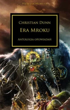 Herezja Horusa Tom XVI - Era Mroku