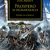 Herezja Horusa Tom XV - Prospero w płomieniach