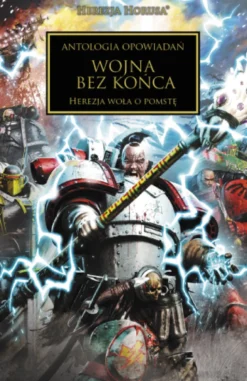 Herezja Horusa Tom XXXIII - Wojna Bez Końca