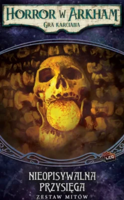 Horror w Arkham LCG: Nieopisywalna przysięga