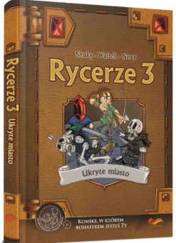 Komiksy paragrafowe: Rycerze 3 - Ukryte Miasto