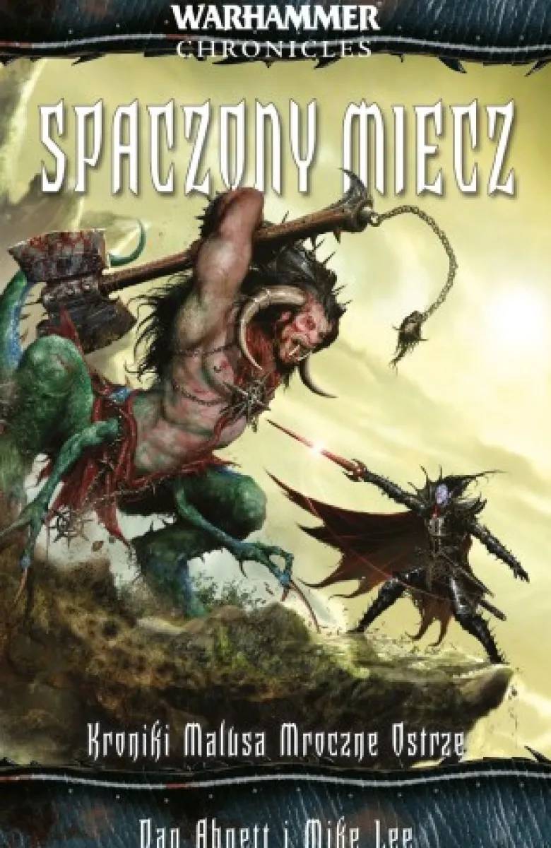 Kroniki Malusa Mroczne Ostrze: Spaczony Miecz