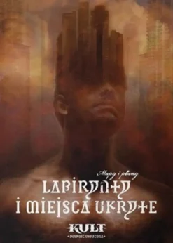 Kult: Boskość utracona - Labirynty i miejsca ukryte