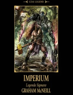 Legenda Sigmara: Tom II - Imperium