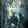 Lone Wolf 2: Ogień na wodzie - Księga II serii Kai