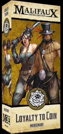 Malifaux: Loyalty to Coin