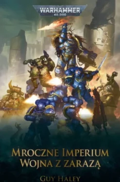 Mroczne Imperium: Tom 2 Wojna z Zarazą
