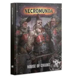 Necromunda: House Of Chains