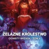 Ognisty brzask Tom V: Żelazne Królestwo
