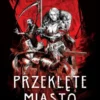Przeklęte Miasto
