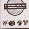Stupromilowy Las - Alkoholowy Ciąg