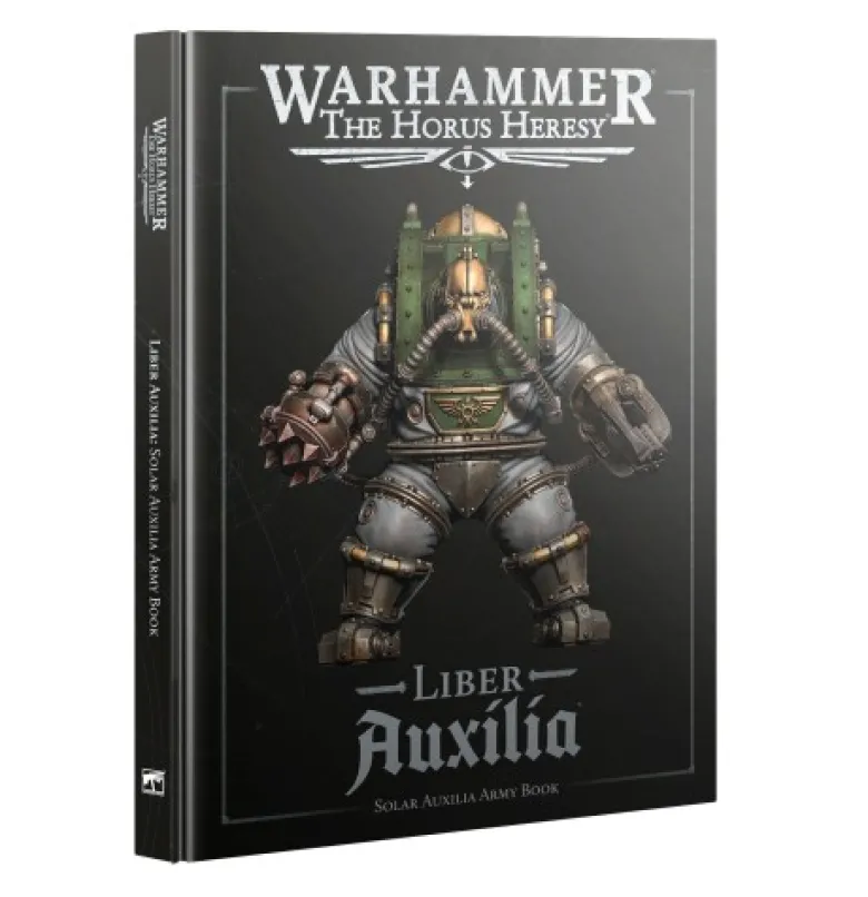 The Horus Heresy: Liber Auxilia-Solar Auxilia Army Book