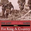 The Last Hundred Yards Volume 5: For King & Country EN