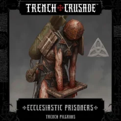 Trench Pilgrims Ecclesiastic Prisoners