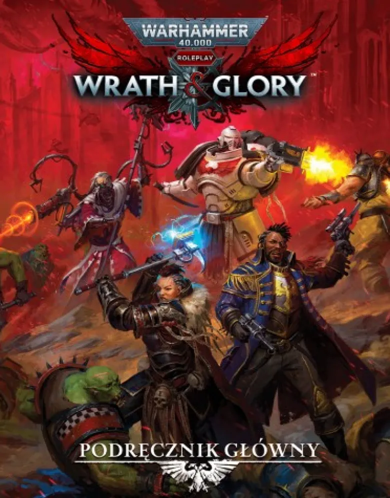 Warhammer 40,000 Roleplay: Wrath & Glory - Podręcznik główny