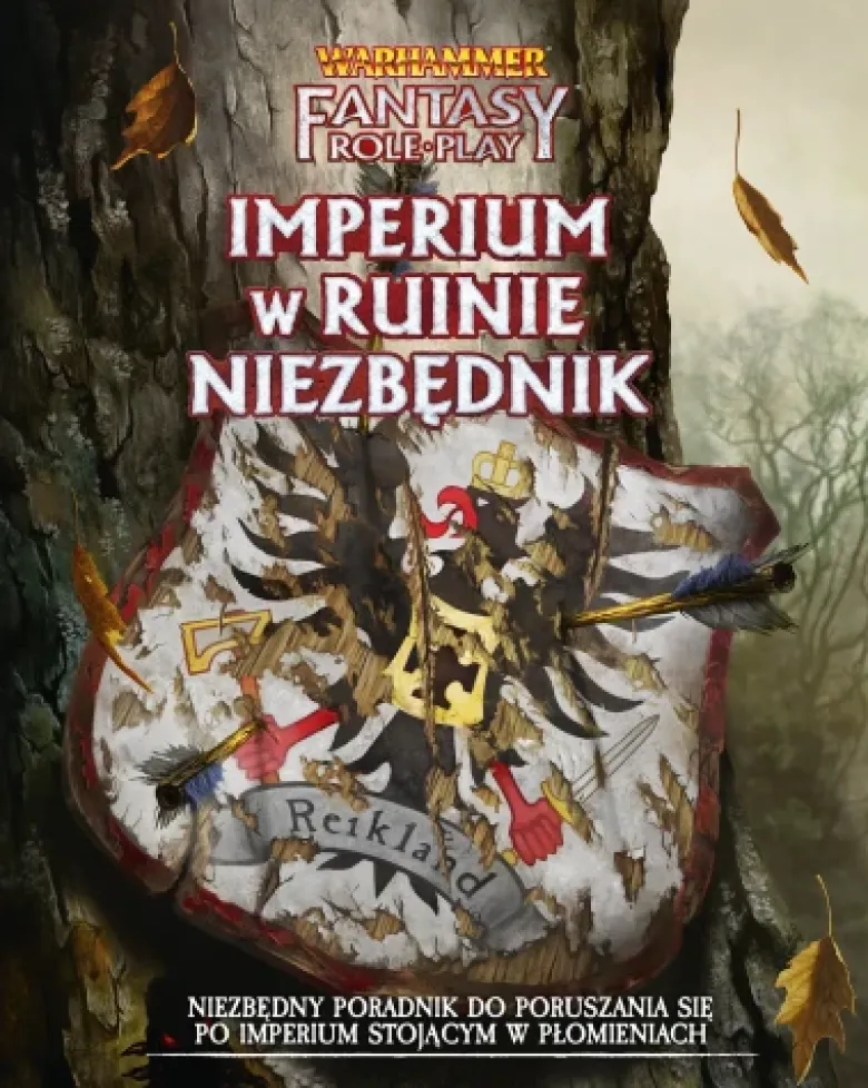 Warhammer RPG 4 ed. PL - Wewnętrzny Wróg – Część 5: Imperium w Ruinie – Niezbędnik