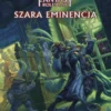 Warhammer RPG 4 ed. Szara Eminencja
