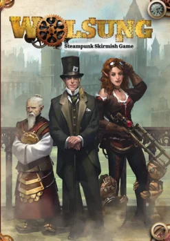 Wolsung SSG: Wolsung Steampunk Skirmish Rulebook