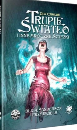 Zew Cthulhu 7 ed - Trupie światło i inne mroczne ścieżki